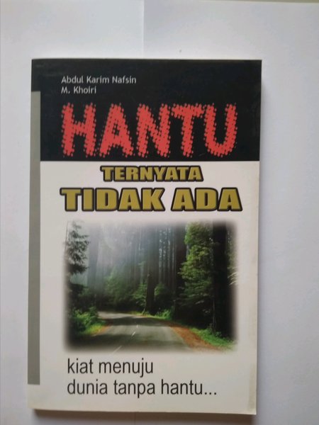 Hantu Ternyata Tidak Ada