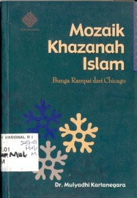 Mozaik khazanah Islam : bunga rampai dari Chicago