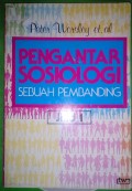 Pengantar sosiologi : sebuah pembanding / Peter Worsley jilid 1