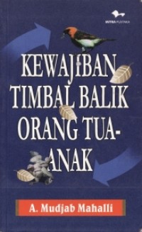 kewajiban timbal balik orang tua - anak