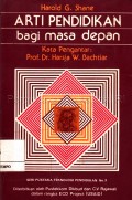 Arti pendidikan : bagi masa depan