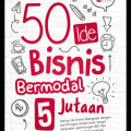 50 Ide Bisnis Bermodal 5 Jutaan