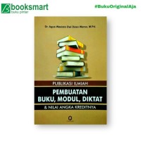 publikasi ilmiah pembuatan buku, modul, diktat dan nilai angka kreditnya