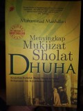 Menyingkap mukjizat sholat dhuha: Keajaiban fadhilah sholat dhuha terhadap kelapangan dan keberakahan rezeki anda