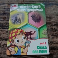 aku bertanya sains menjawab seri 9; cuaca dan iklim