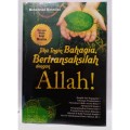 jika ingin bahagia bertransaksilah dengan Allah