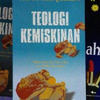 Teologi kemiskinan, doktrin dasar dan solusi islam atas problem kemiskinan