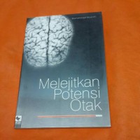 MELEJITKAN POTENSI OTAK