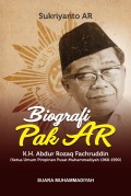 Biografi Pak AR : K.H. Abdur Rozaq Fachruddin (Ketua Umum Pimpinan Muhammadiyah 1968-1990)