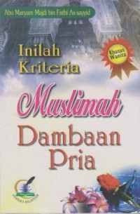 Inilah kriteria muslimah dambaan pria