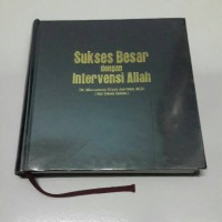 sukses besar dengan intervensi Allah