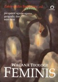 Perspektif agama-agama, geografi, dan teori-teori : wacana teologi feminis