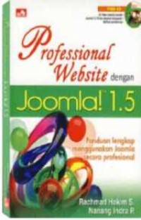 Professional website dengan joomla! 1.5, panduan lengkap menggunakan joomla secara profesional